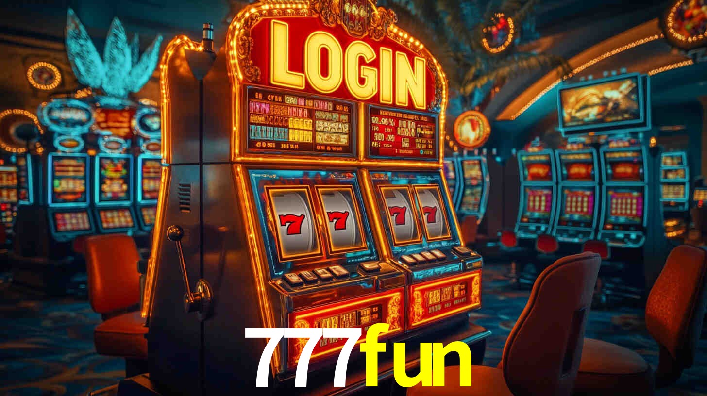 777fun: Jogos de Caça-Níqueis-Altas Recompensas, Roleta-Velocidade, Blackjack-Desafios Máximos
